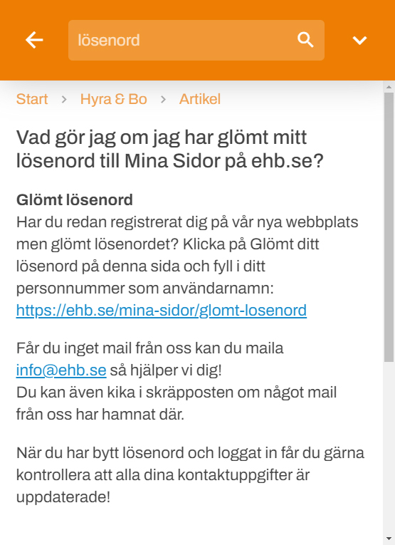 Skärmdump på funktionen Frågor & Svar. Visar artikeln "Vad gör jag om jag har glömt mitt lösenord till Mina sidor på ehb.se?